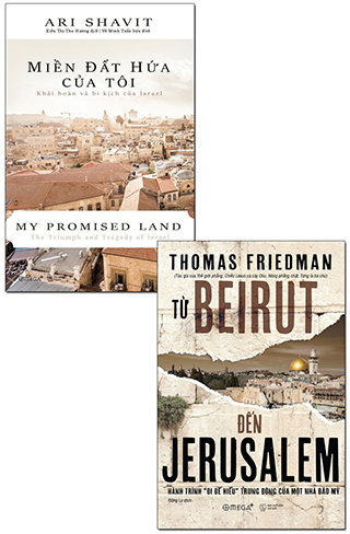 Combo Từ Beirut Đến Jerusalem (Tái Bản 2018) + Miền Đất Hứa Của Tôi - Khải Hoàn Và Bi Kịch Của Israel (Bộ 2 Cuốn)