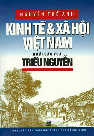 Kinh Tế & Xã Hội Việt Nam Dưới Các Vua Triều Nguyễn