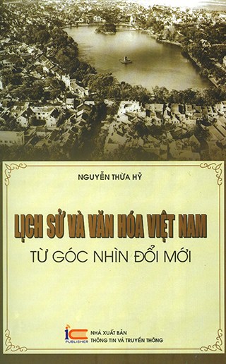 Lịch Sử Và Văn Hóa Việt Nam Từ Góc Nhìn Đổi Mới